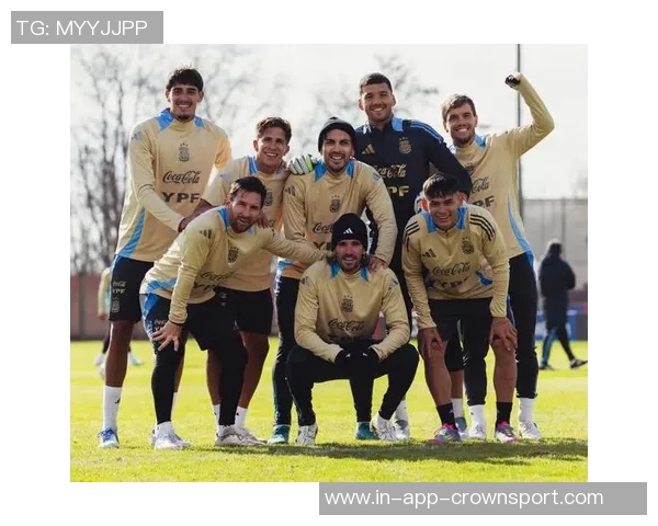 阿根廷国家队新名单公布梅西领衔劳塔罗恩佐等明星球员在列